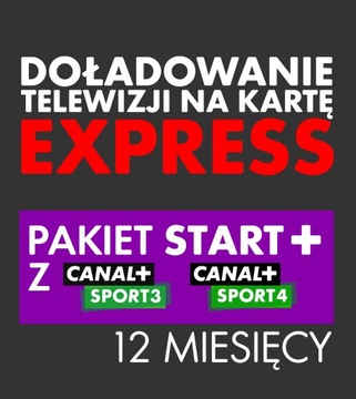 Doładowanie TNK START+ CANAL+ Sport 3 i 4 | 12 MIESIĘCY