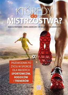 KTÓRĘDY DO MISTRZOSTWA?