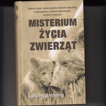 Misterium życia zwierząt * Karsten Brensing