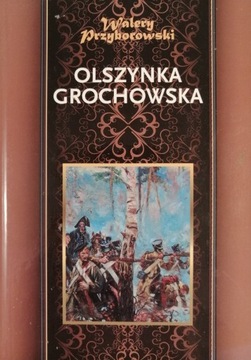 Olszynka Grochowska - Walery Przyborowski