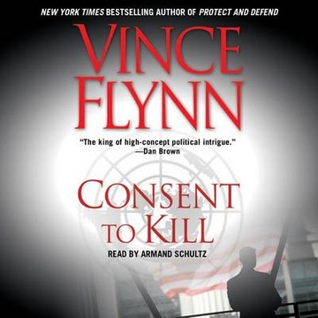 Consent to Kill - Flynn, Vince AUDIOBOOK