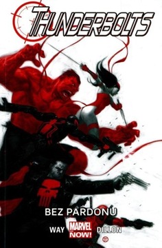 THUNDERBOLTS tom 1: BEZ PARDONU