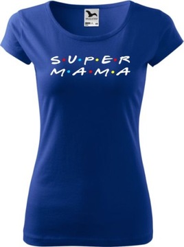 Wyjątkowa Koszulka dla Super Mamy Friends Prezent na Dzień Mamy XXL