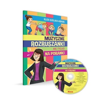 Muzyczne rozruszanki nie tylko na poranki