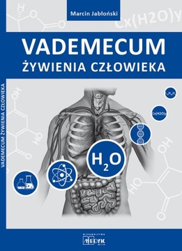 Vademecum żywienia człowieka Marcin Jabłoński