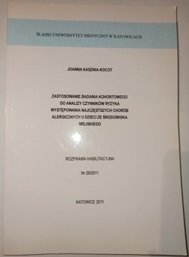 ZASTOSOWANIE BADANIA KOHORTOWEGO DO ANALIZY CZYNNIKÓW RYZYKA WYSTĘPOWANIA