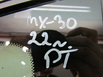 MAZDA MX-30 22R SKLO (OKNO) KAROSERIE PRAVÁ ZADNÍ PRAVÝ TROJŮHELNÁ