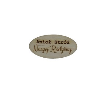 Owalna plakietka Anioł Stróż NASZEJ RODZINY dekor