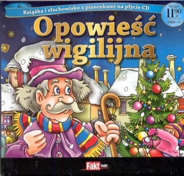 CD: OPOWIEŚĆ WIGILIJNA Książka + Słuchowisko