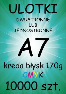 ULOTKI dwustronne A7 KREDA Błysk 170g - 10000 sztuk