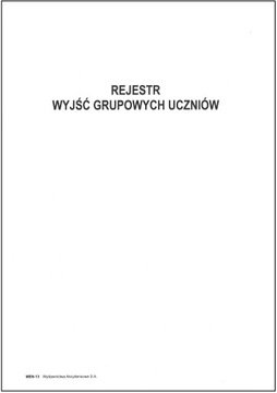 REJESTR WYJŚĆ GRUPOWYCH UCZNIÓW (MEN-13)