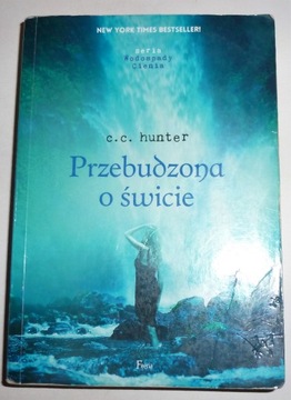 PRZEBUDZONA O ŚWICIE C. C. Hunter