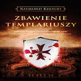 Zbawienie templariuszy - Raymond Khoury CD MP3 Wyprzedaż