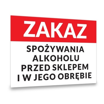 Tabliczka ZAKAZ SPOŻYWANIA ALKOHOLU PRZED SKLEPEM - 20x30 - PCV 5mm