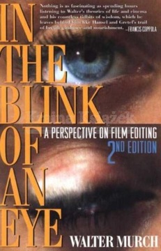 In the Blink of An Eye Walter Murch