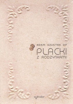 Placki z rodzynkami Adam Szustak OP mp3 W drodze