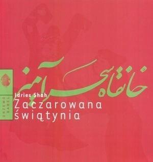 ZACZAROWANA ŚWIĄTYNIA, IDRIES SHAH
