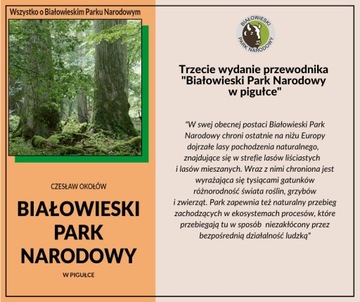 Białowieski Park Narodowy w pigułce