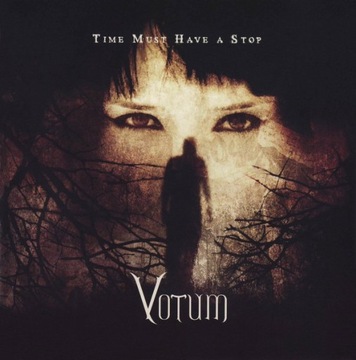 Votum - Time Must Have A Stop *CD