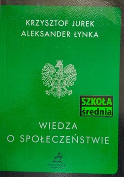 Wiedza o społeczeństwie Krzysztof Jurek, Aleksander Łynka