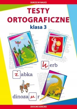 Testy ortograficzne kl. 3 III