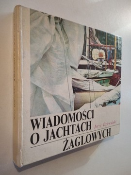 Wiadomości o jachtach żaglowych - Jerzy Dziewulski