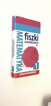 Szkolny niezbędnik.Fiszki 8- klasisty Matematyka 1