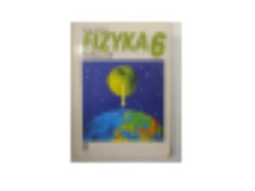 Fizyka Klasa 6 Podręcznik - Jerzy Ginter