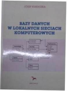 Bazy danych w lokalnych sieciach komputerowych