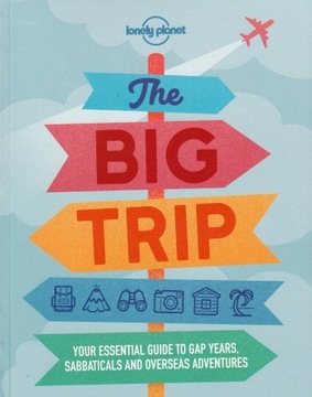 The Big Trip Wielka Podróż przewodnik LP - LONELY PLANET