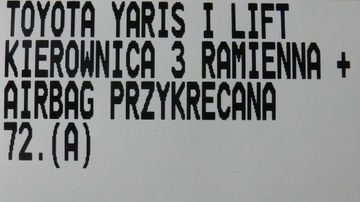 TOYOTA YARIS I FACELIFT VOLANT TROJRAMENNÝ ULOŽENÍ AIRBAG
