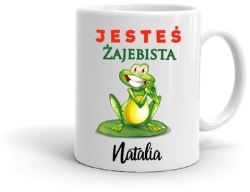 Kubek na prezent zabawny tekst Jesteś Żajebista