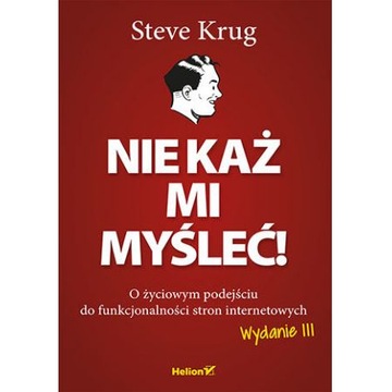 Nie każ mi myśleć! Steve Krug