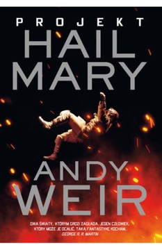 Projekt Hail Mary - Andy Weir