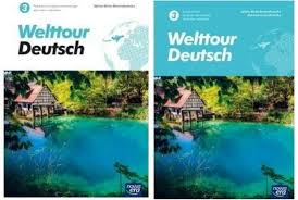 Welttour Deutsch 3 Podręcznik + Ćwiczenia Komplet J. Niemiecki Nowa Era NE