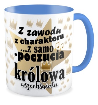 Kubek NIEBIESKI prezent KRÓLOWA WSZECHŚWIATA SZKOŁA KOBIETA Dzień Kobiet
