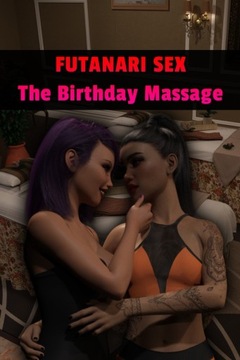 Futanari Sex The Birthday Massage Steam Kod Klucz