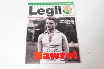 Gwiazdy Legii, Tom 7: Józef Nawrot