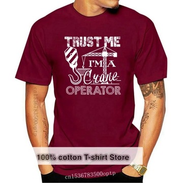 Crane Operators - I Am A Crane Operators cotton T-Shirt Koszulka