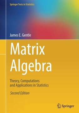 Matrix Algebra JAMES E GENTLE