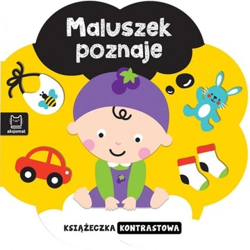 Książeczka kontrastowa Maluszek Poznaje