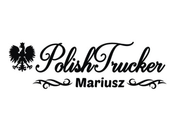 Naklejka na tira POLISH TRUCKER plus IMIĘ Orzełek