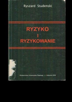 Ryzyko i ryzykowanie Studenski