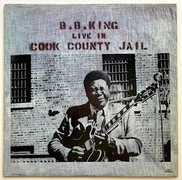 B.B KING LIVI IN COOK COUNTY JAIL PŁYTA GRAMOFONOWA