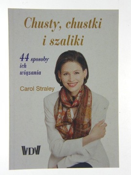 CHUSTY CHUSTKI SZALIKI 44 SPOSOBY WIĄZANIA STRALEY