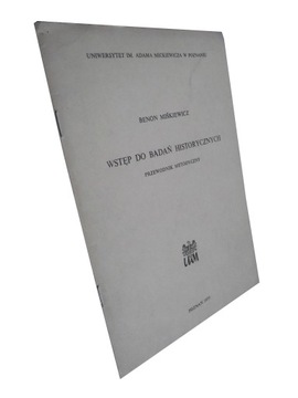 WSTĘP DO BADAŃ HISTORYCZNYCH - MIŚKIEWICZ