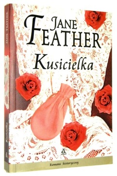 Jane Feather KUSICIELKA [wyd.I 2007]