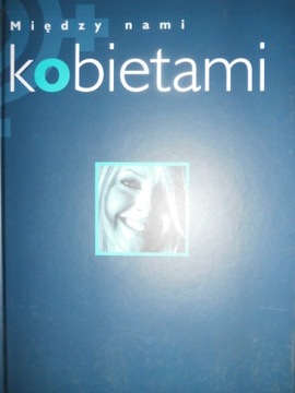 MIĘDZY NAMI KOBIETAMI