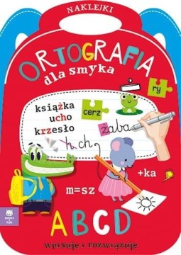 ORTOGRAFIA DLA SMYKA PRACA ZBIOROWA
