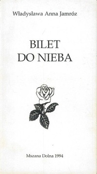 Bilet do nieba, Władysława Anna Jamróz